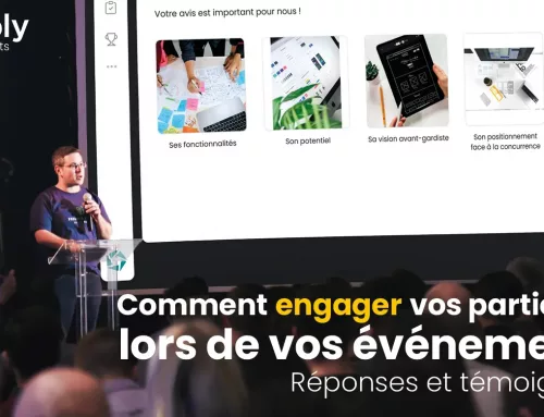 Comment engager vos participants lors de vos événements ?